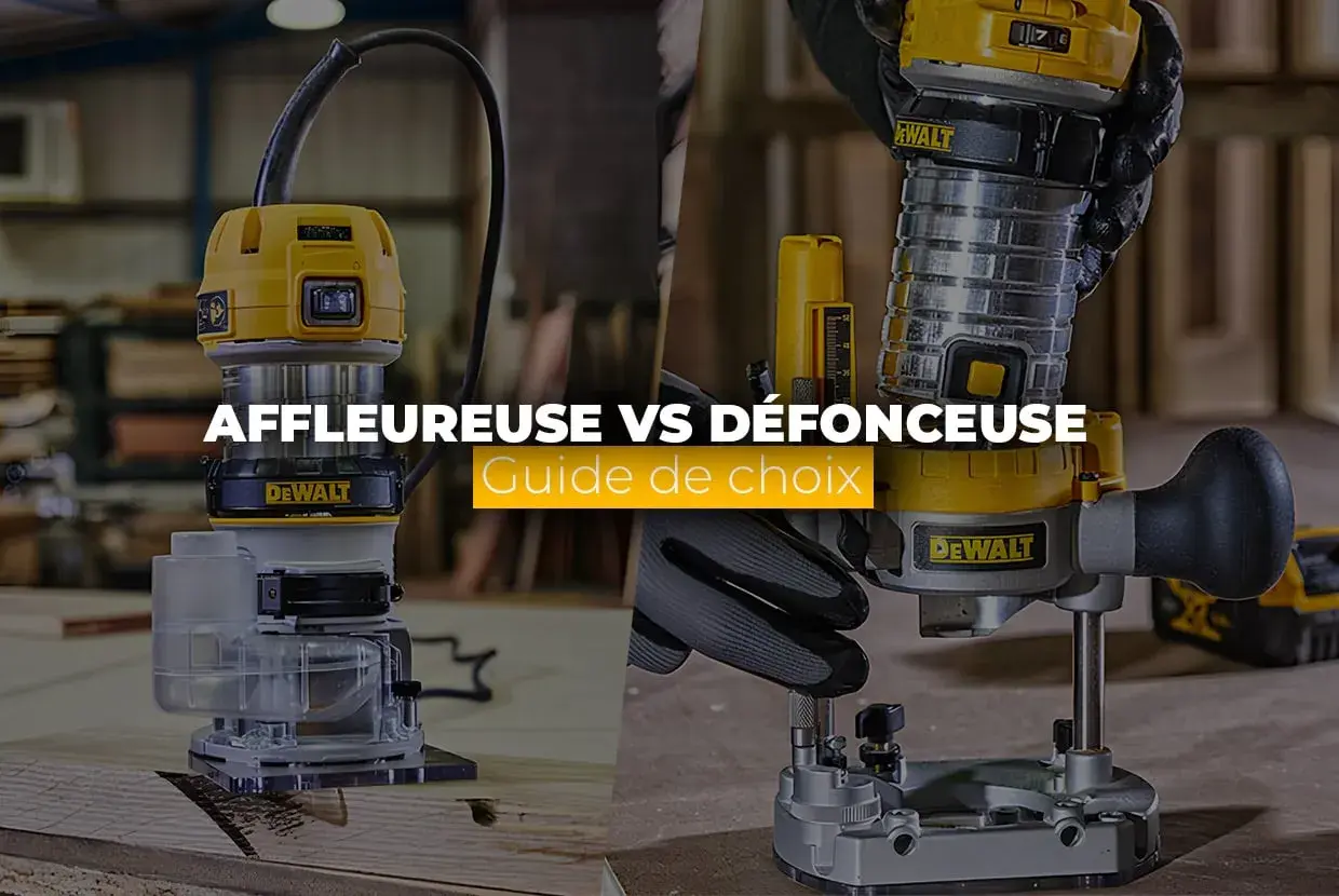 Affleureuse vs défonceuse : guide pour choisir l'outil parfait pour vos travaux de menuiserie.